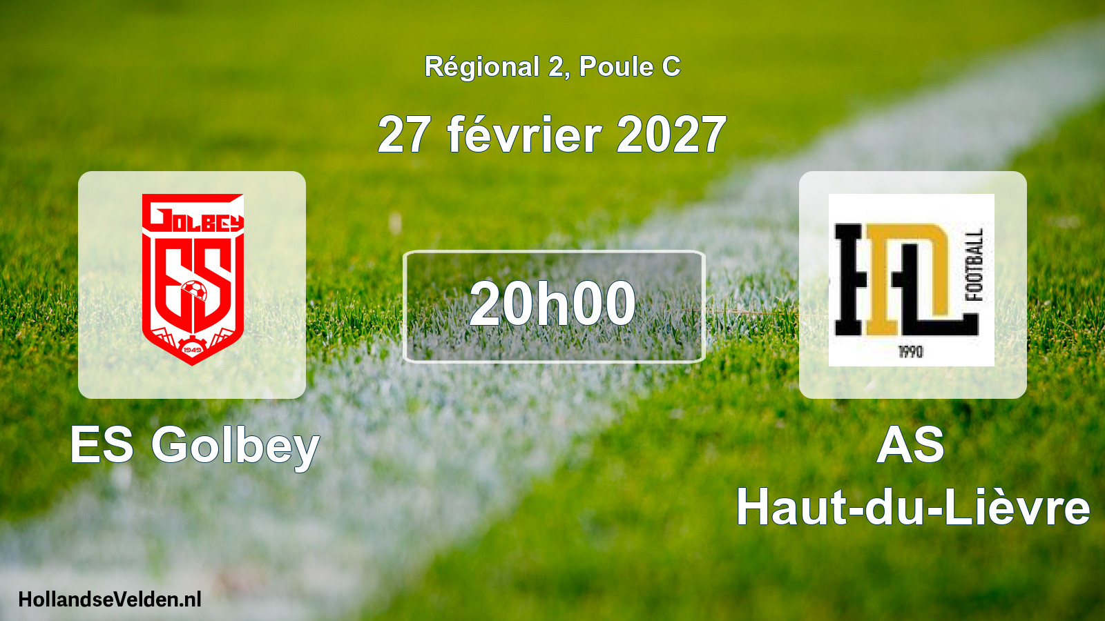Scheduled Match: ES Golbey - AS Haut-du-Lièvre (27 February 2027)