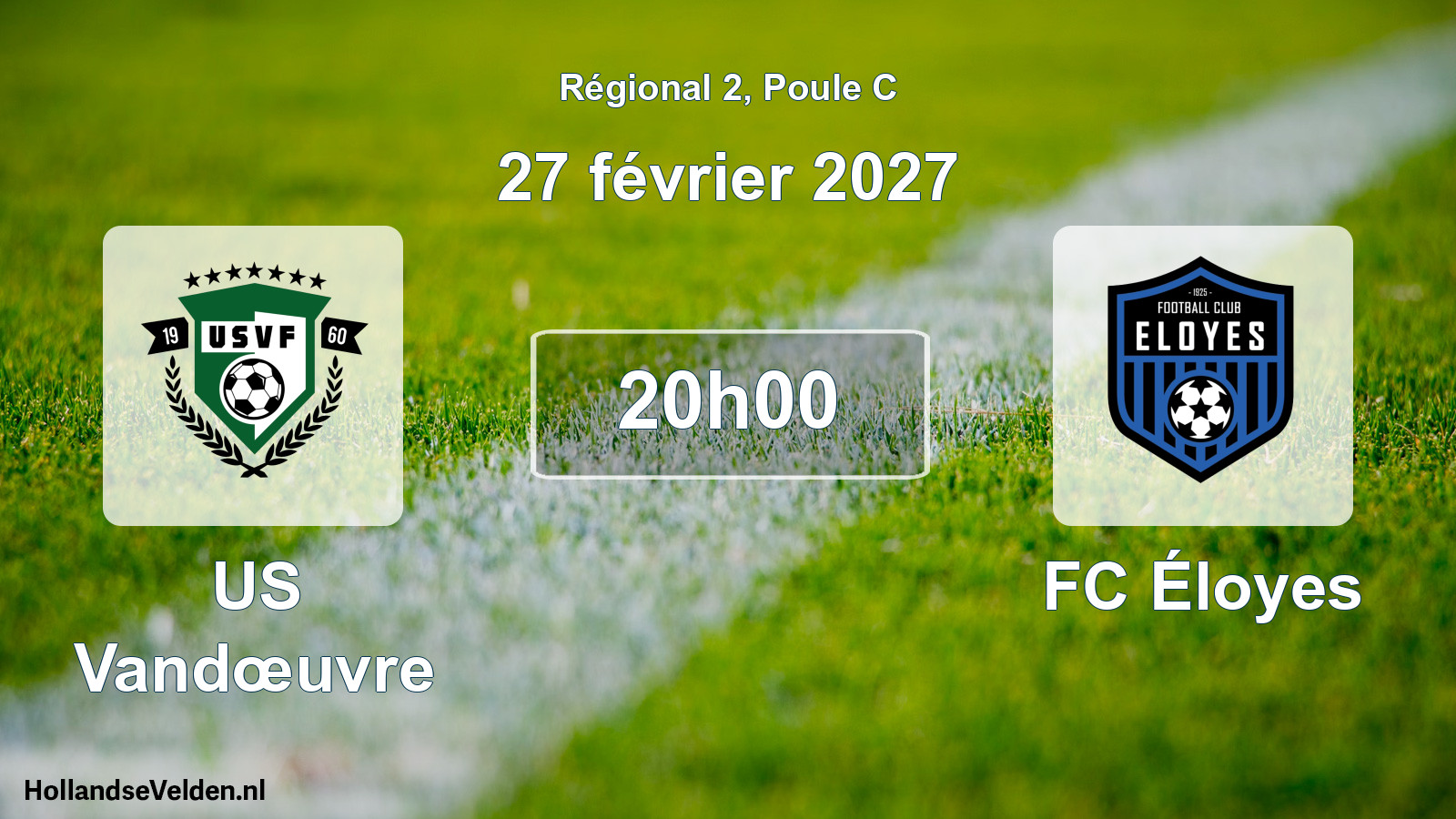 Scheduled Match: US Vandœuvre - FC Éloyes (27 February 2027)