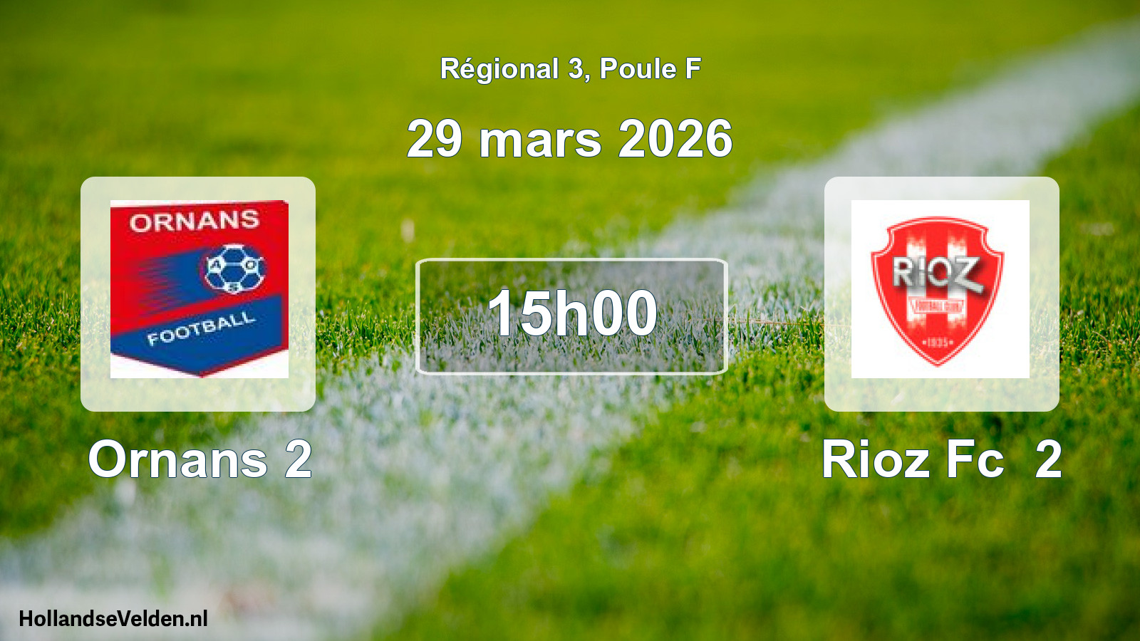 Scheduled Match: Ornans 2 - Rioz Fc 2 (29 March 2026)