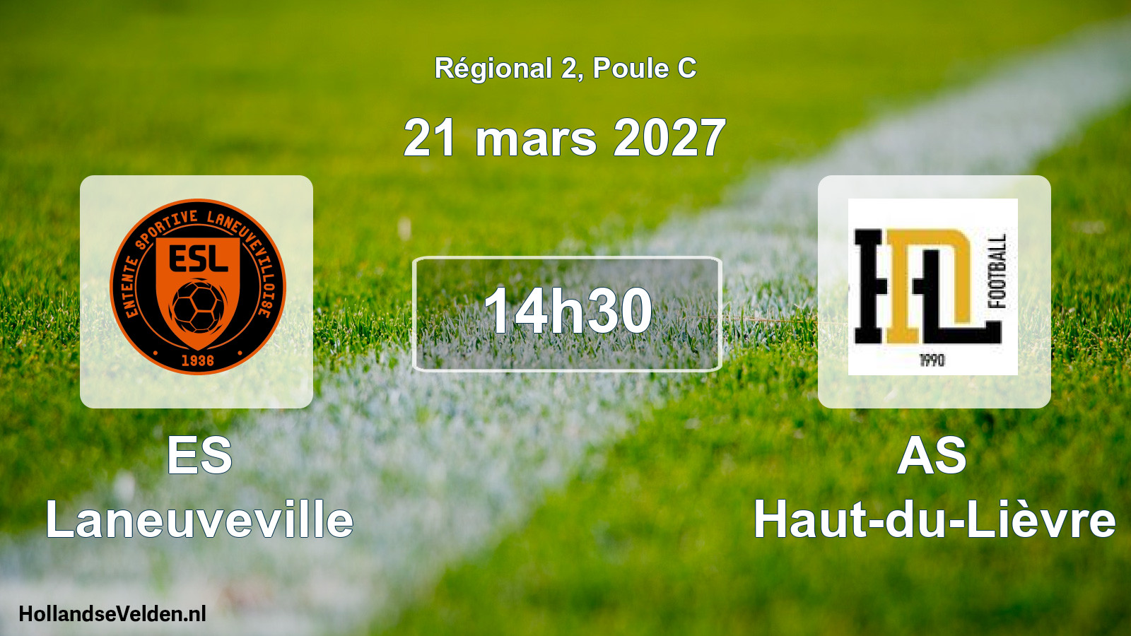 Scheduled Match: ES Laneuveville - AS Haut-du-Lièvre (21 March 2027)