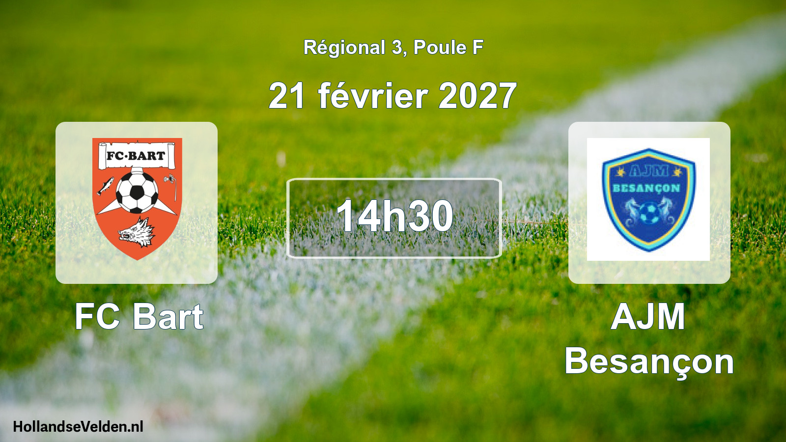Match programmé: FC Bart - AJM Besançon (21 février 2027)