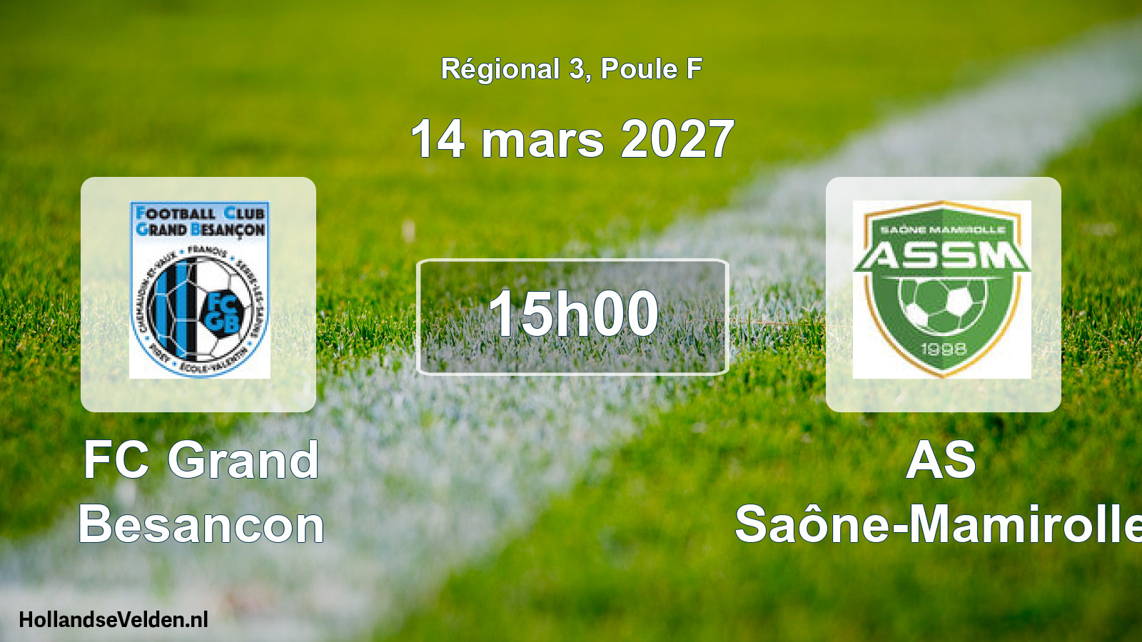 Scheduled Match: FC Grand Besancon - AS Saône-Mamirolle (14 March 2027)