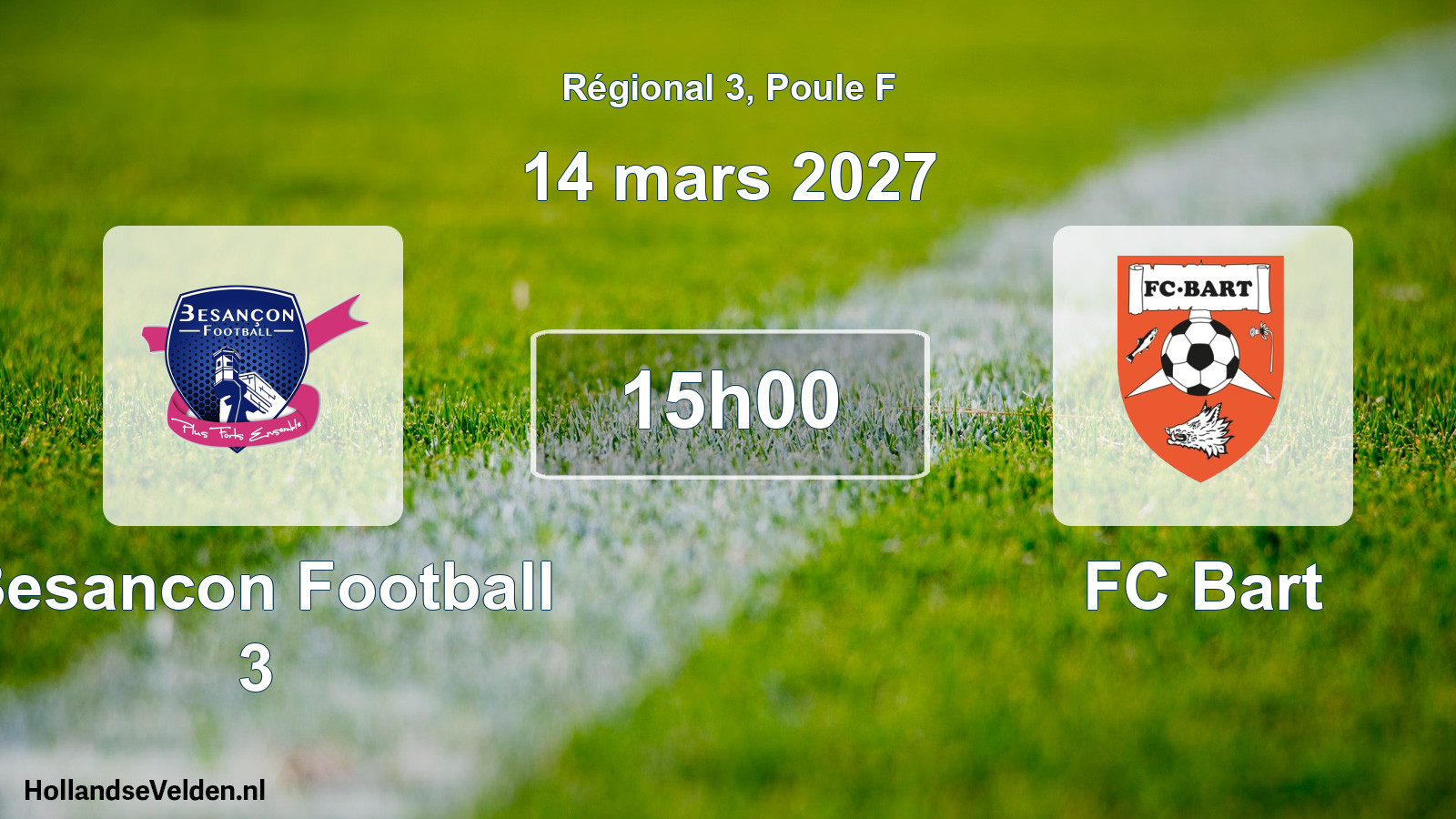 Scheduled Match: Besancon Football 3 - FC Bart (14 March 2027)