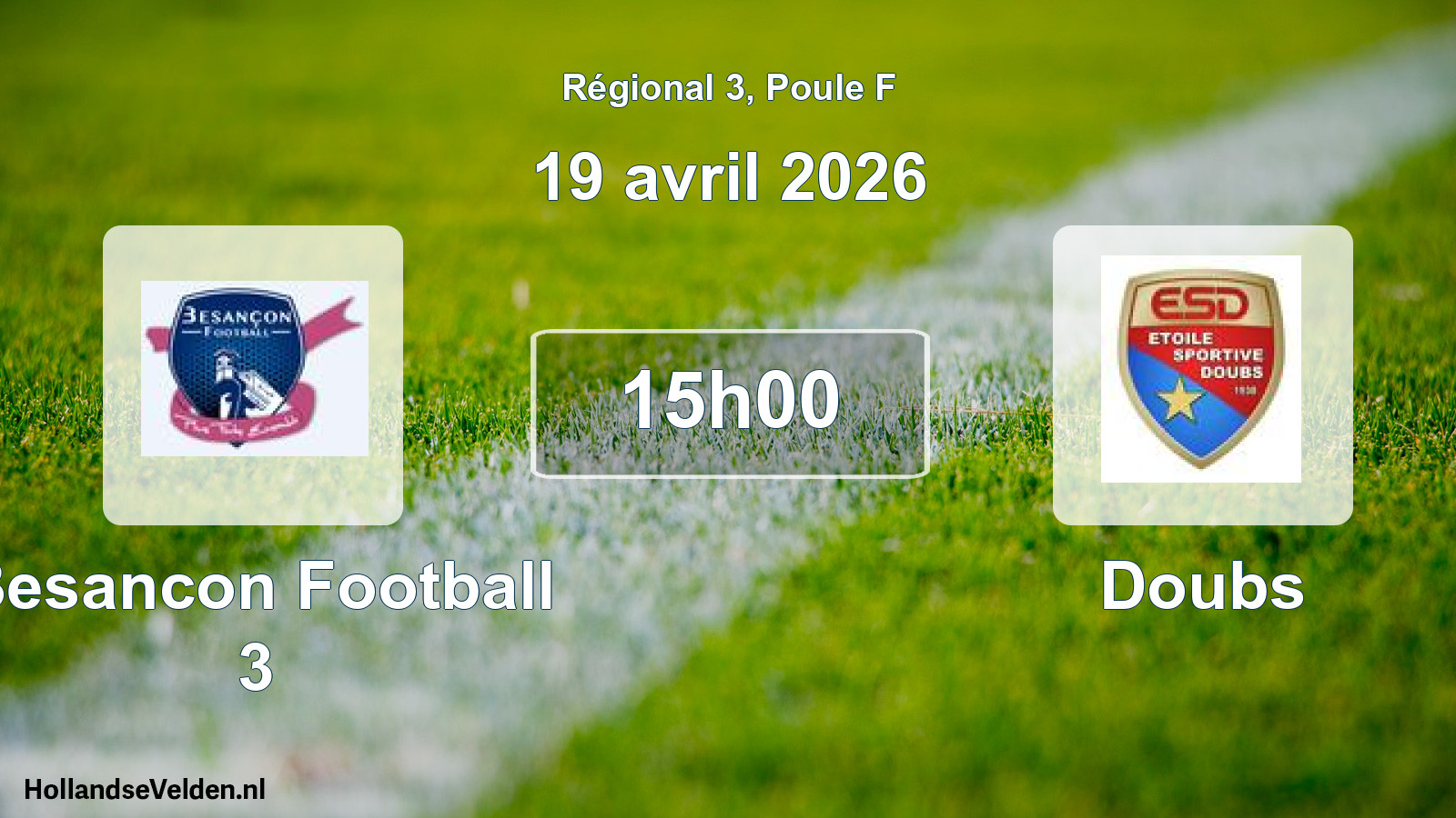 Scheduled Match: Besancon Football 3 - Doubs (19 April 2026)
