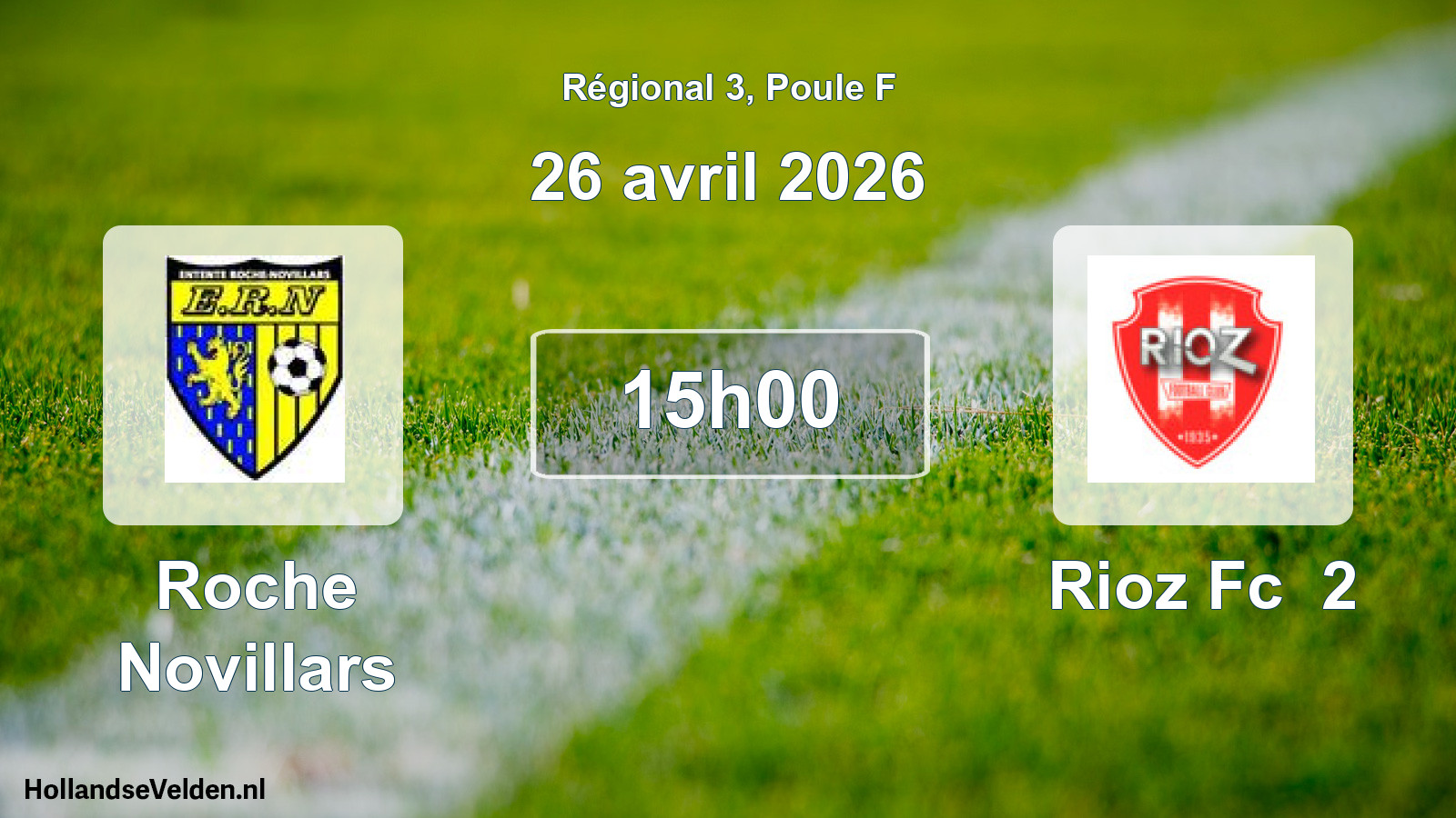 Geplande wedstrijd: Roche Novillars - Rioz Fc 2 (26 avril 2026)