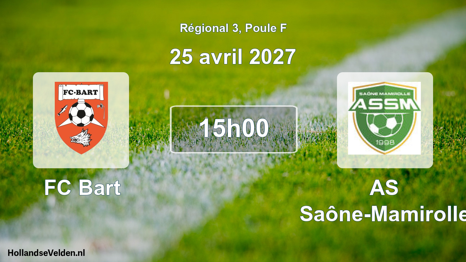 Scheduled Match: FC Bart - AS Saône-Mamirolle (25 April 2027)