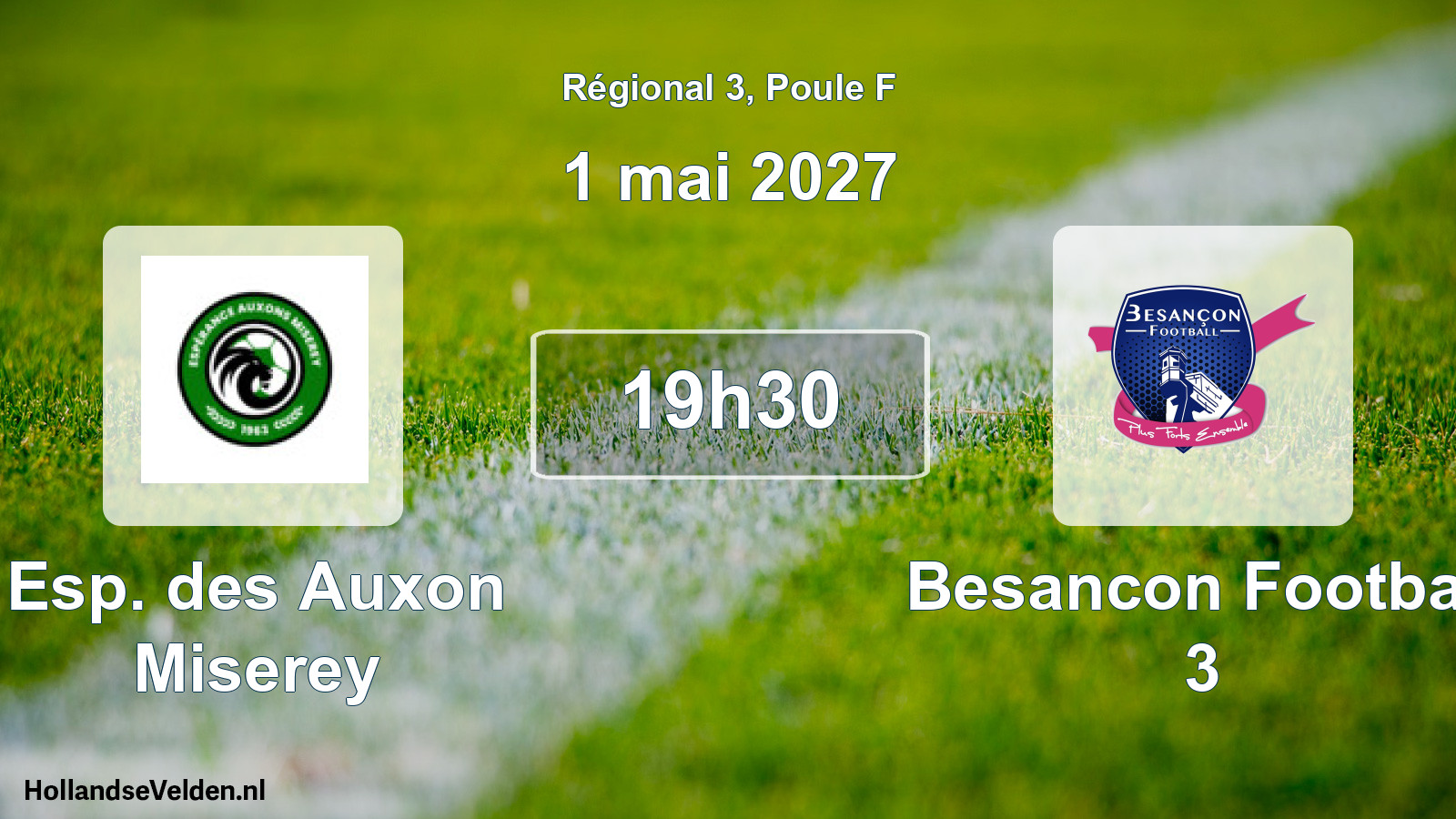 Scheduled Match: Esp. des Auxon Miserey - Besancon Football 3 (1 May 2027)