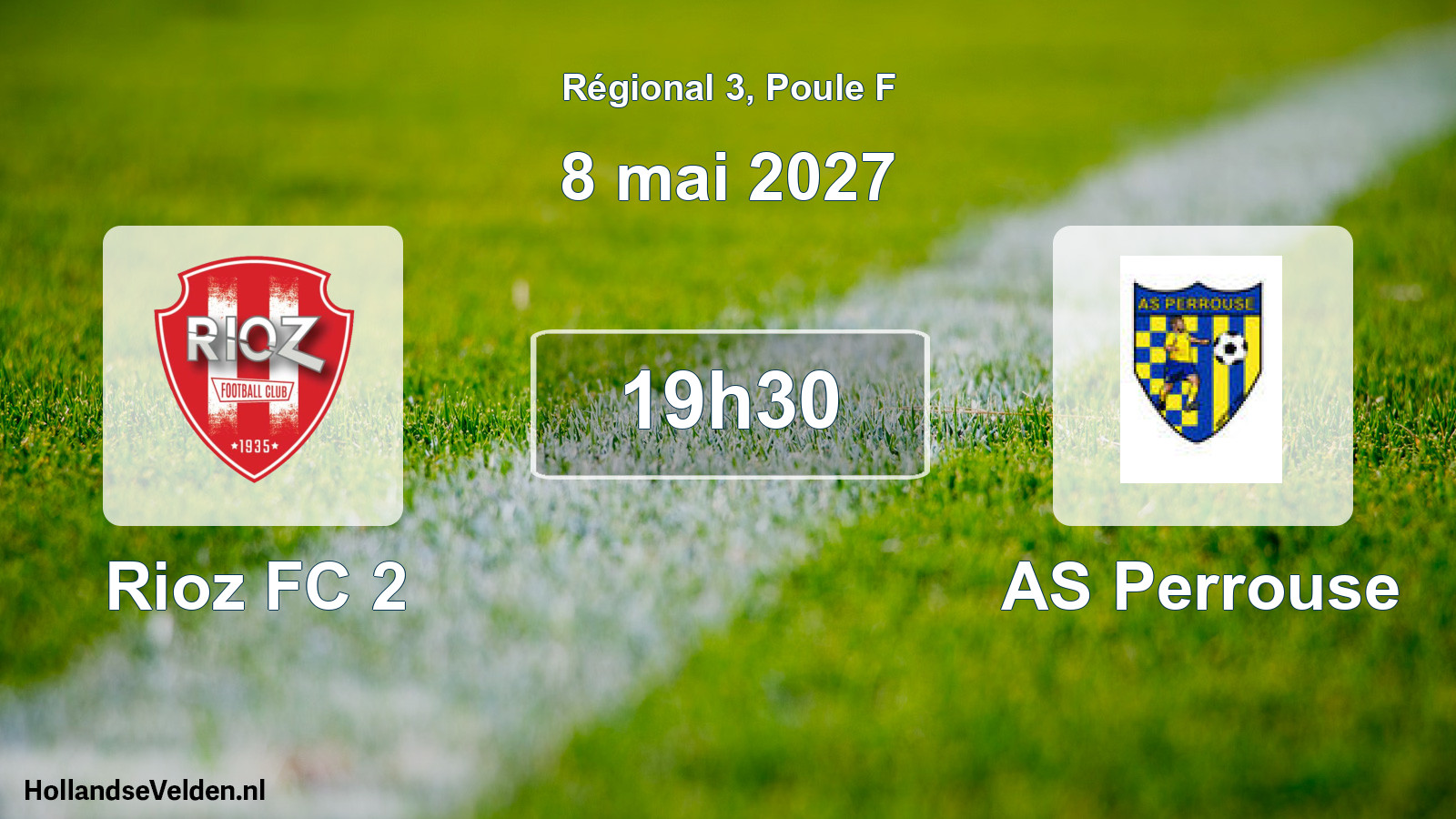 Scheduled Match: Rioz FC 2 - AS Perrouse (8 May 2027)