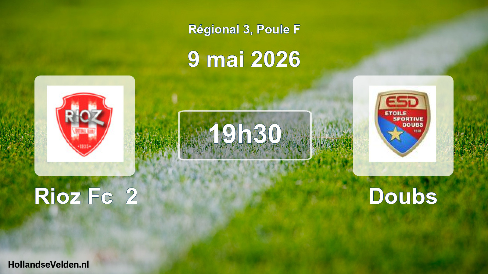 Geplande wedstrijd: Rioz Fc 2 - Doubs (9 mei 2026)
