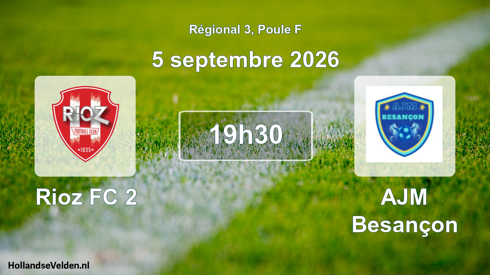 Scheduled Match: Rioz FC 2 - AJM Besançon (5 September 2026)