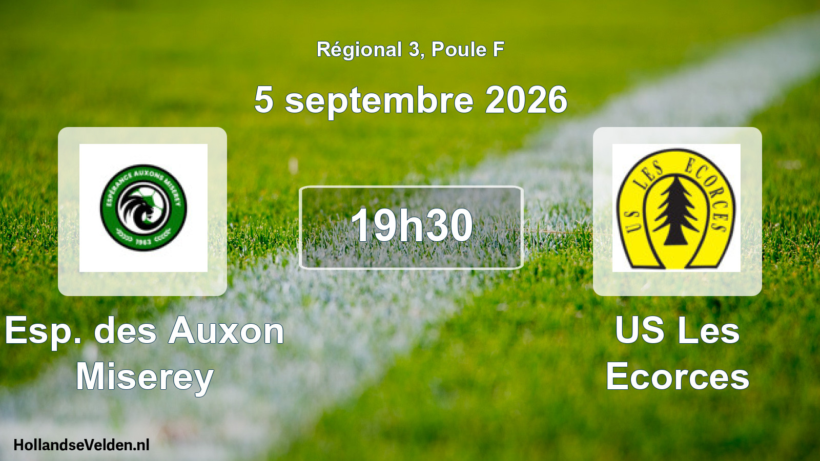 Scheduled Match: Esp. des Auxon Miserey - US Les Ecorces (5 September 2026)