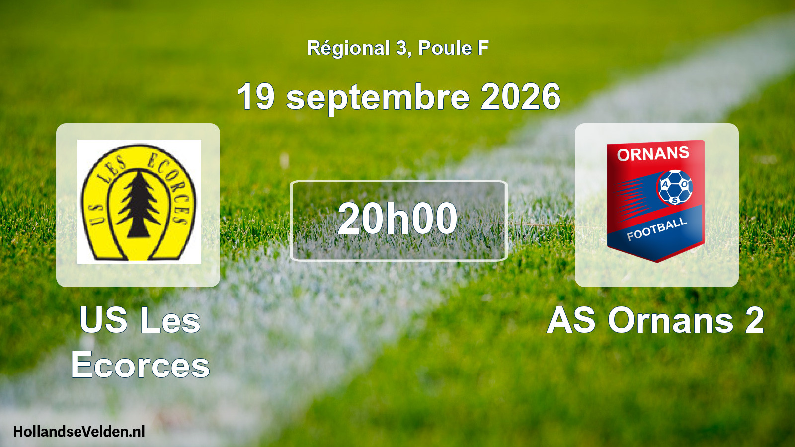 Scheduled Match: US Les Ecorces - AS Ornans 2 (19 September 2026)