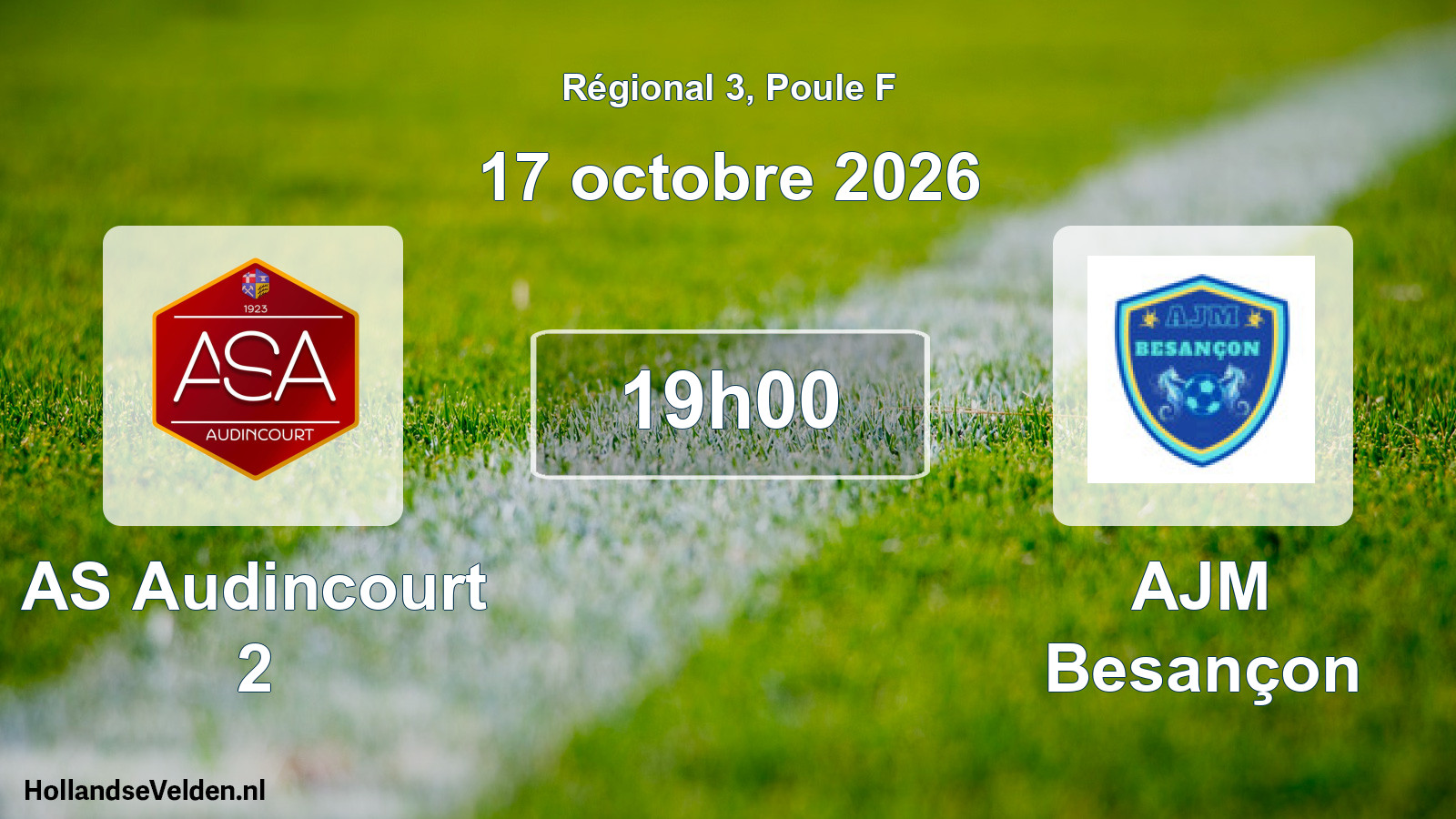 Scheduled Match: AS Audincourt 2 - AJM Besançon (17 October 2026)