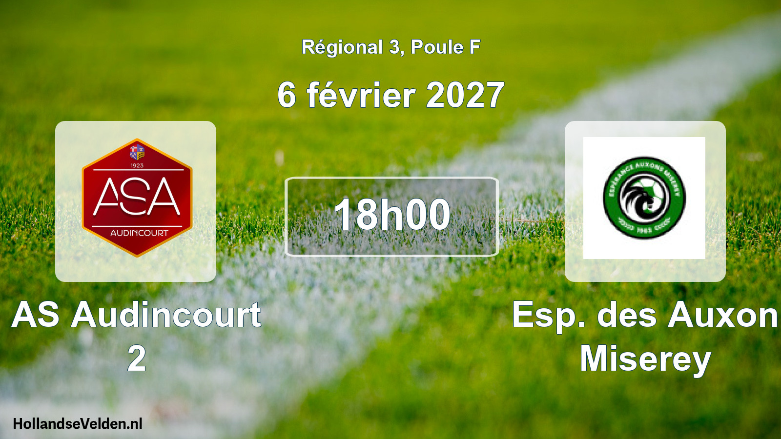 Scheduled Match: AS Audincourt 2 - Esp. des Auxon Miserey (6 February 2027)