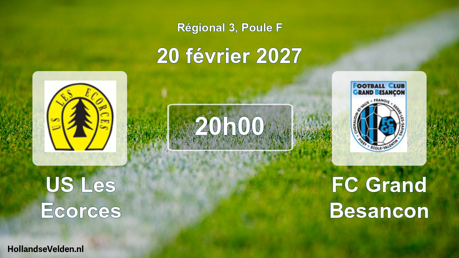 Scheduled Match: US Les Ecorces - FC Grand Besancon (20 February 2027)
