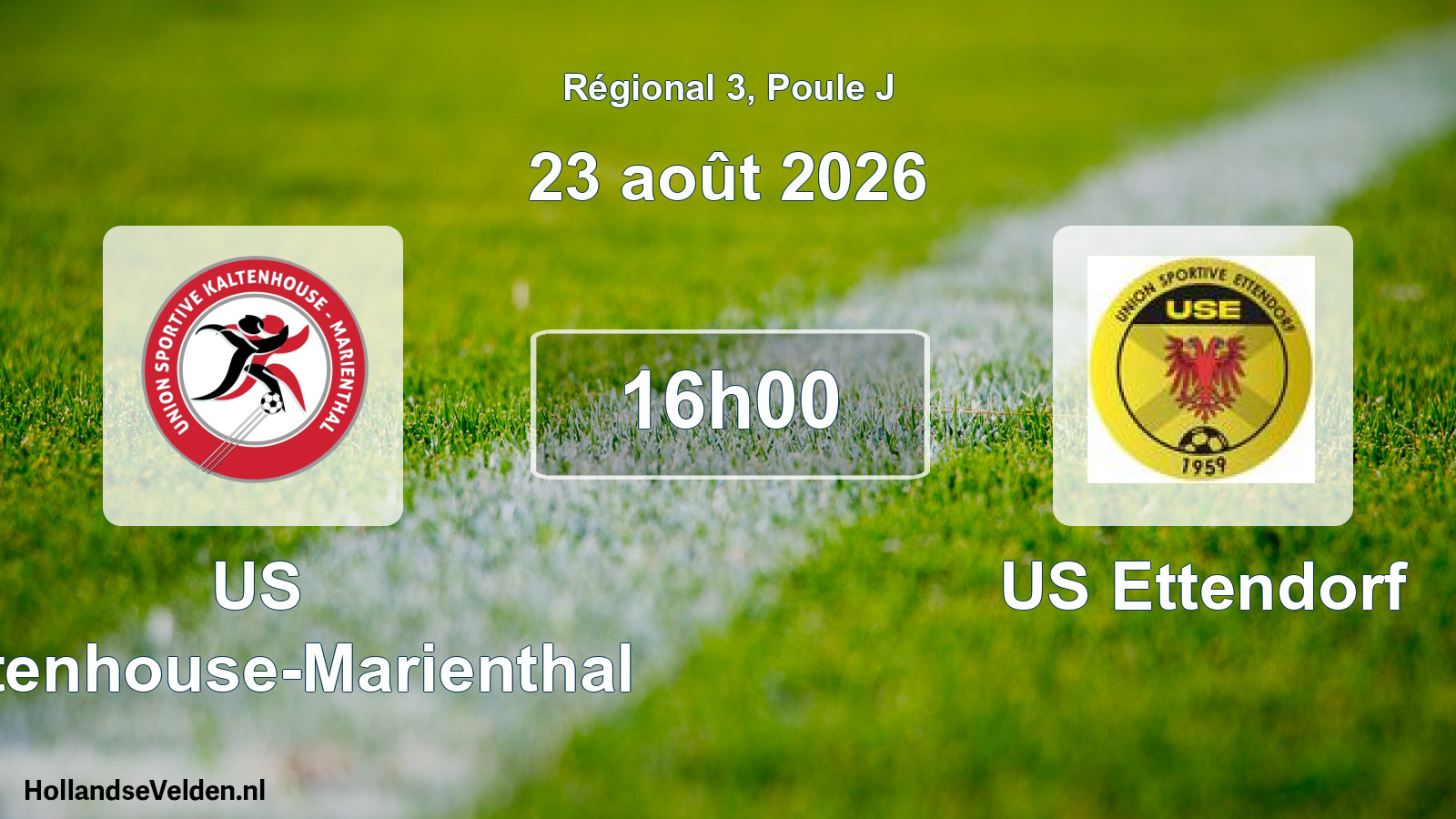 Match programmé: US Kaltenhouse-Marienthal - US Ettendorf (23 août 2026)