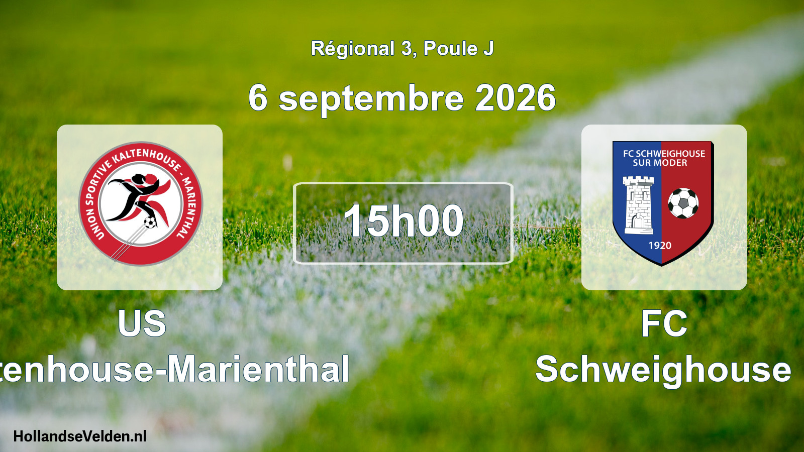 Match programmé: US Kaltenhouse-Marienthal - FC Schweighouse (6 septembre 2026)