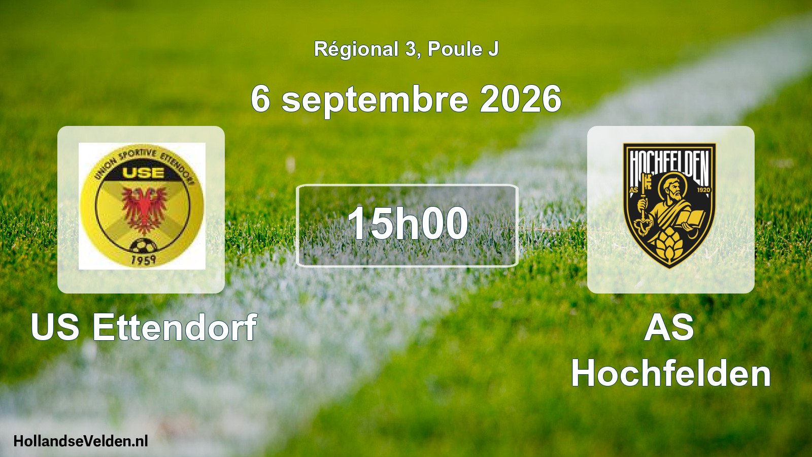 Match programmé: US Ettendorf - AS Hochfelden (6 septembre 2026)