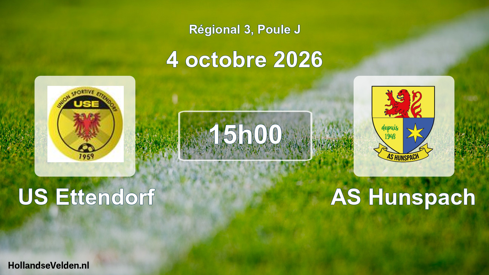 Match programmé: US Ettendorf - AS Hunspach (4 octobre 2026)
