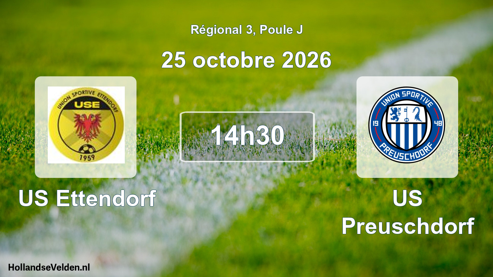 Match programmé: US Ettendorf - US Preuschdorf (25 octobre 2026)