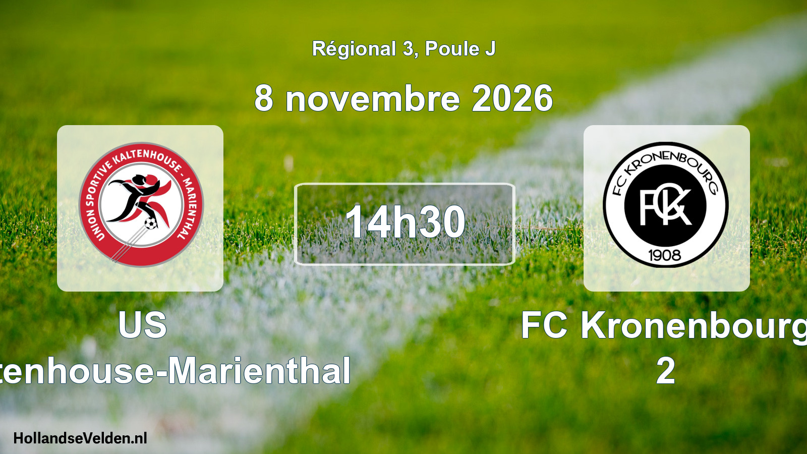 Match programmé: US Kaltenhouse-Marienthal - FC Kronenbourg 2 (8 novembre 2026)