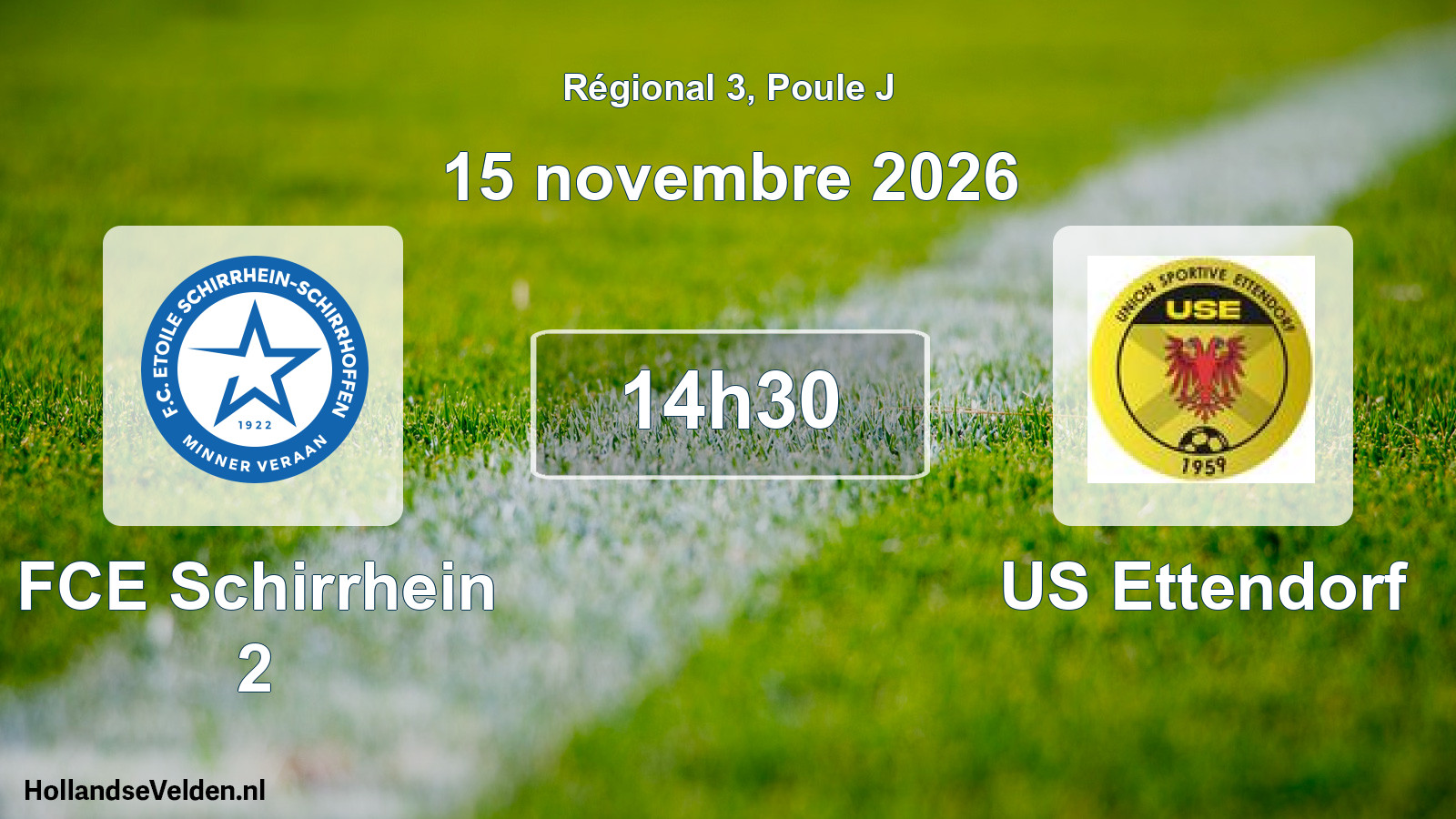 Match programmé: FCE Schirrhein 2 - US Ettendorf (15 novembre 2026)