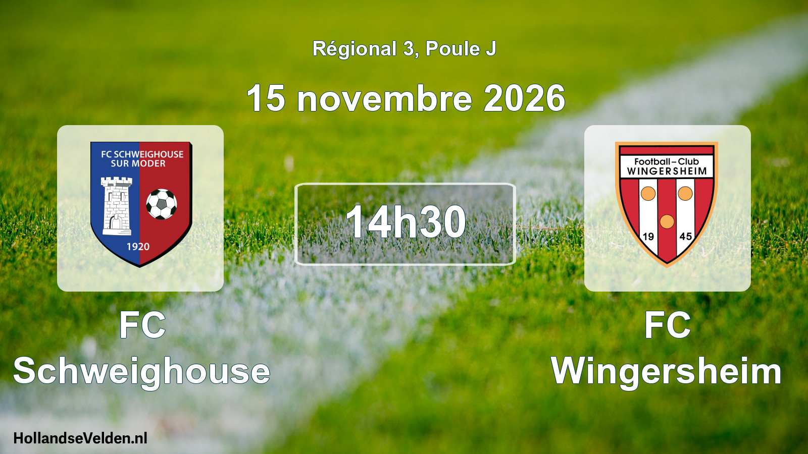 Match programmé: FC Schweighouse - FC Wingersheim (15 novembre 2026)