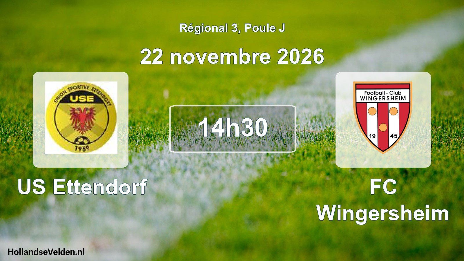 Match programmé: US Ettendorf - FC Wingersheim (22 novembre 2026)