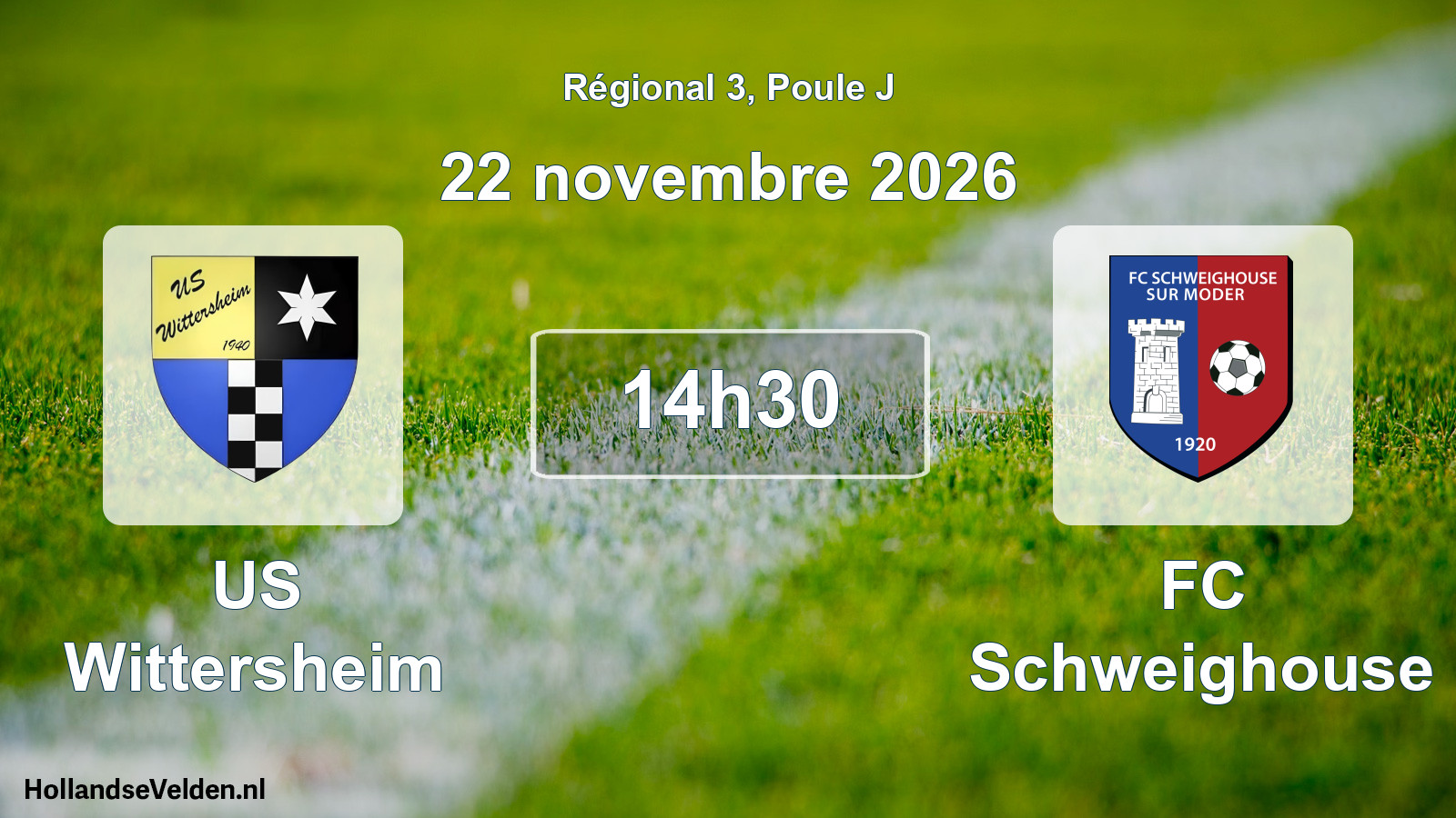 Match programmé: US Wittersheim - FC Schweighouse (22 novembre 2026)