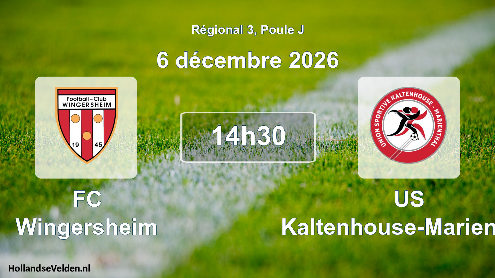 Match programmé: FC Wingersheim - US Kaltenhouse-Marienthal (6 décembre 2026)