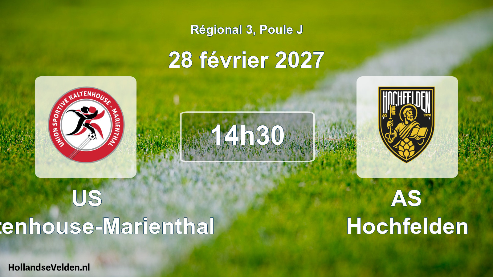 Match programmé: US Kaltenhouse-Marienthal - AS Hochfelden (28 février 2027)