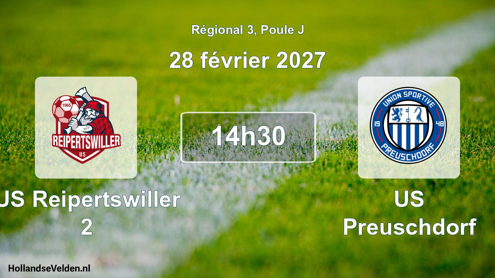 Match programmé: US Reipertswiller 2 - US Preuschdorf (28 février 2027)