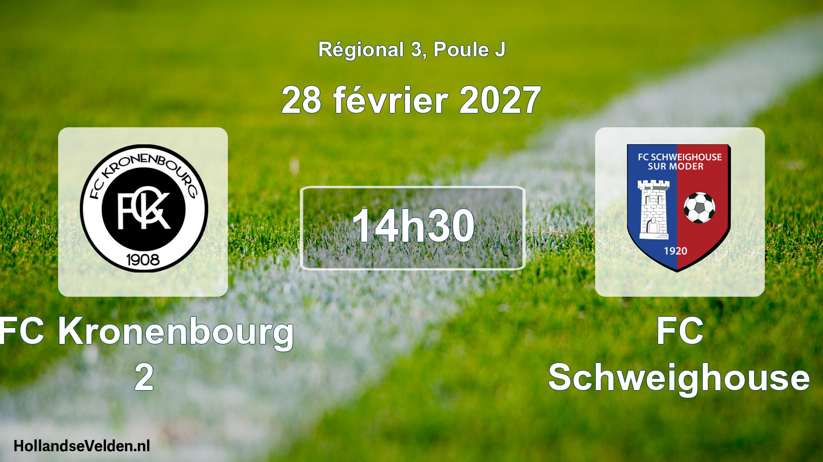 Match programmé: FC Kronenbourg 2 - FC Schweighouse (28 février 2027)