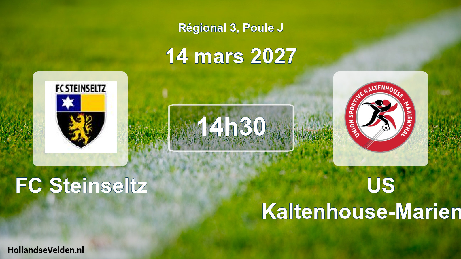 Match programmé: FC Steinseltz - US Kaltenhouse-Marienthal (14 mars 2027)
