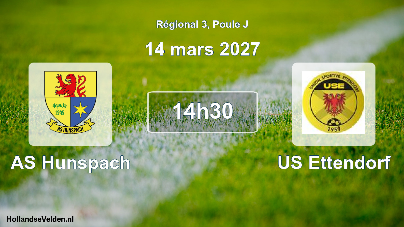 Match programmé: AS Hunspach - US Ettendorf (14 mars 2027)