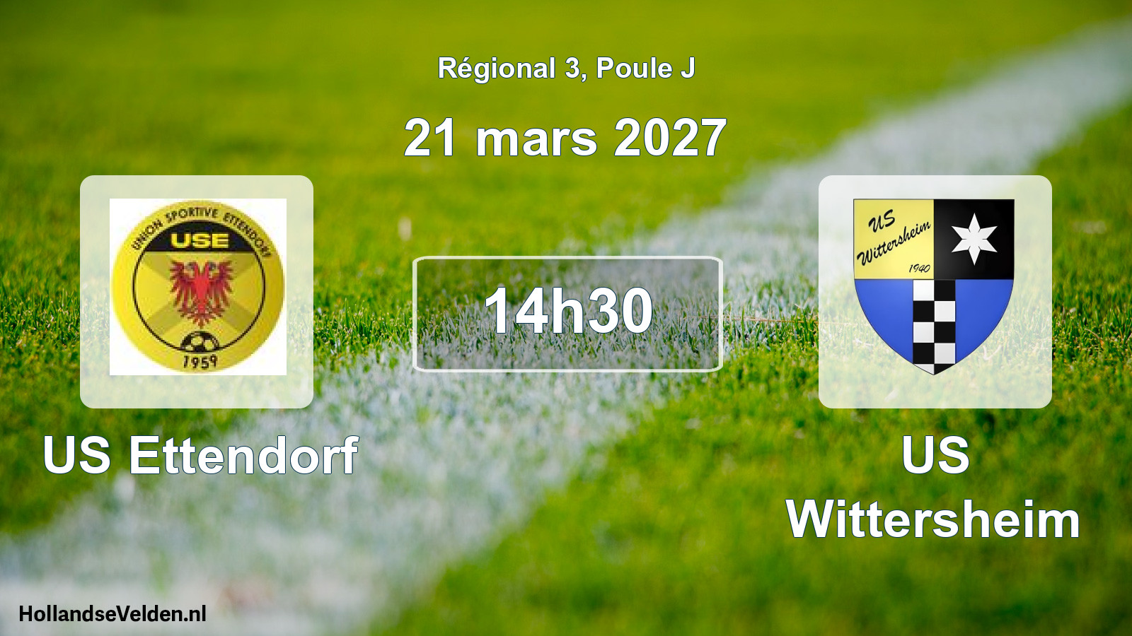 Match programmé: US Ettendorf - US Wittersheim (21 mars 2027)