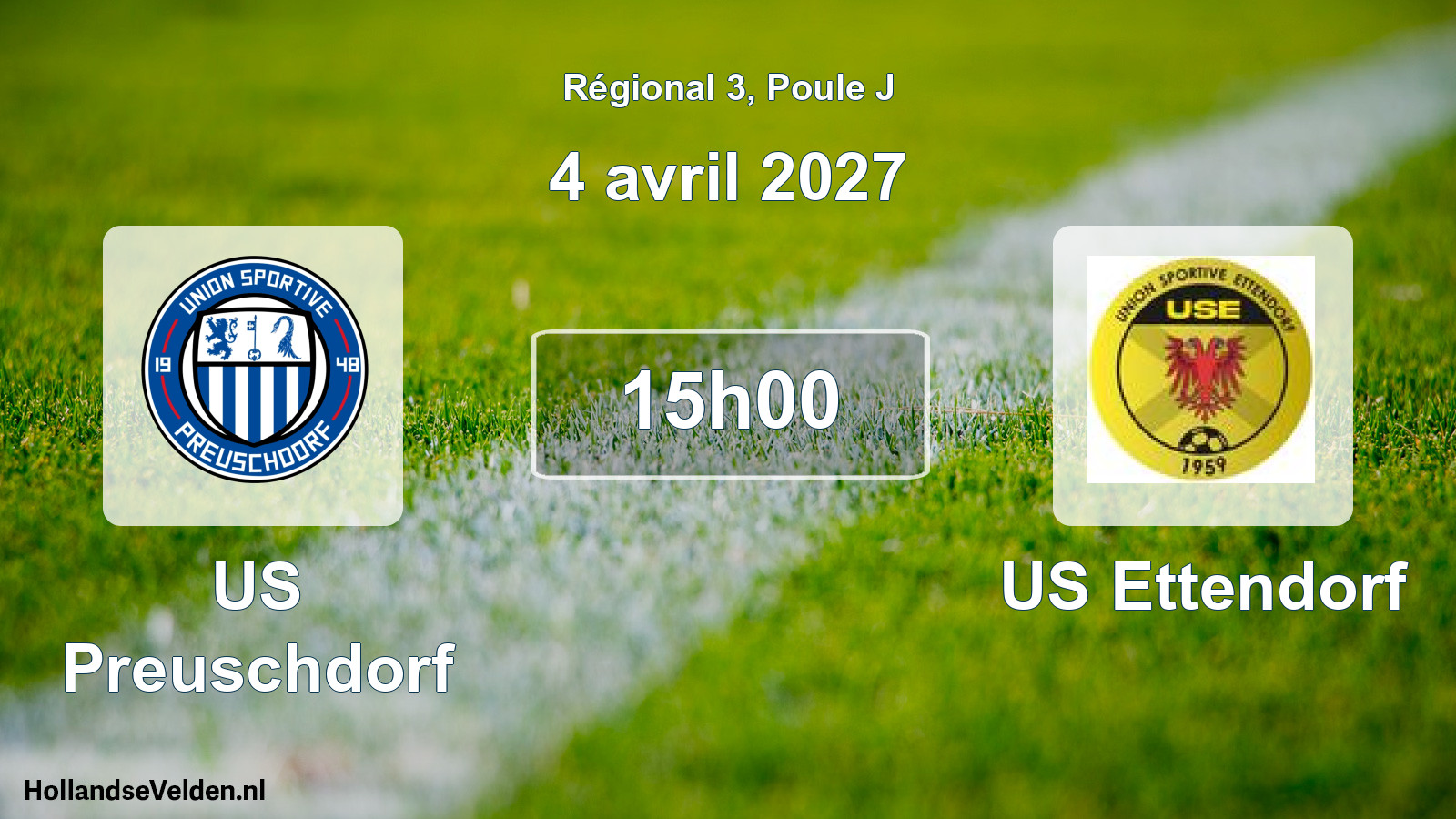 Match programmé: US Preuschdorf - US Ettendorf (4 avril 2027)