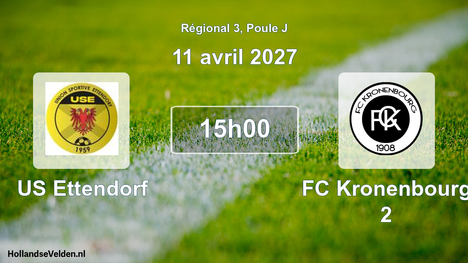 Match programmé: US Ettendorf - FC Kronenbourg 2 (11 avril 2027)
