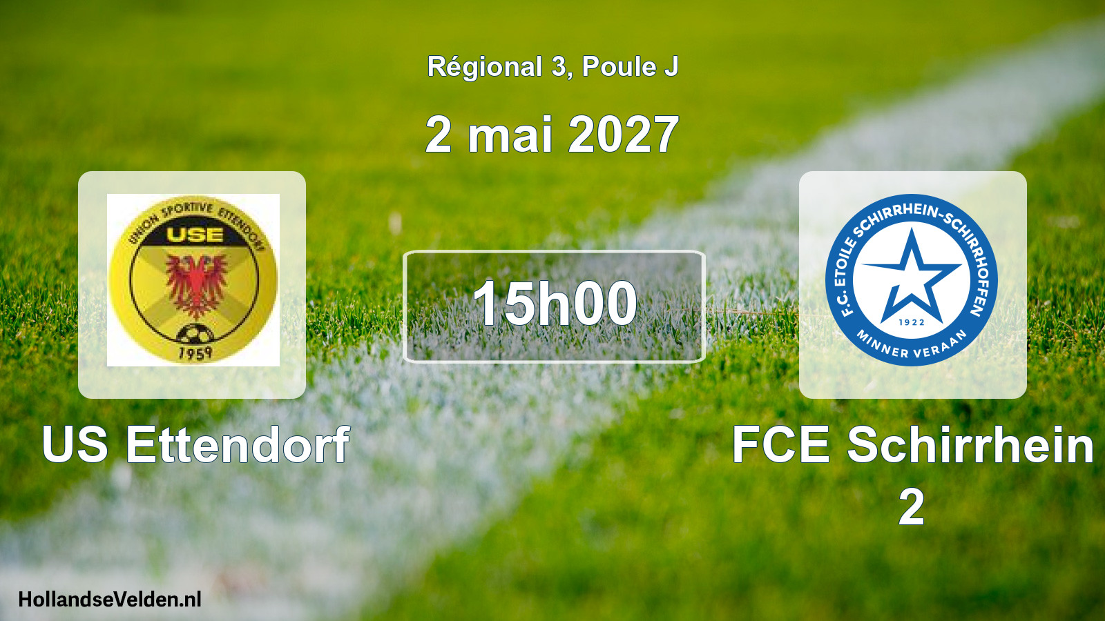 Match programmé: US Ettendorf - FCE Schirrhein 2 (2 mai 2027)