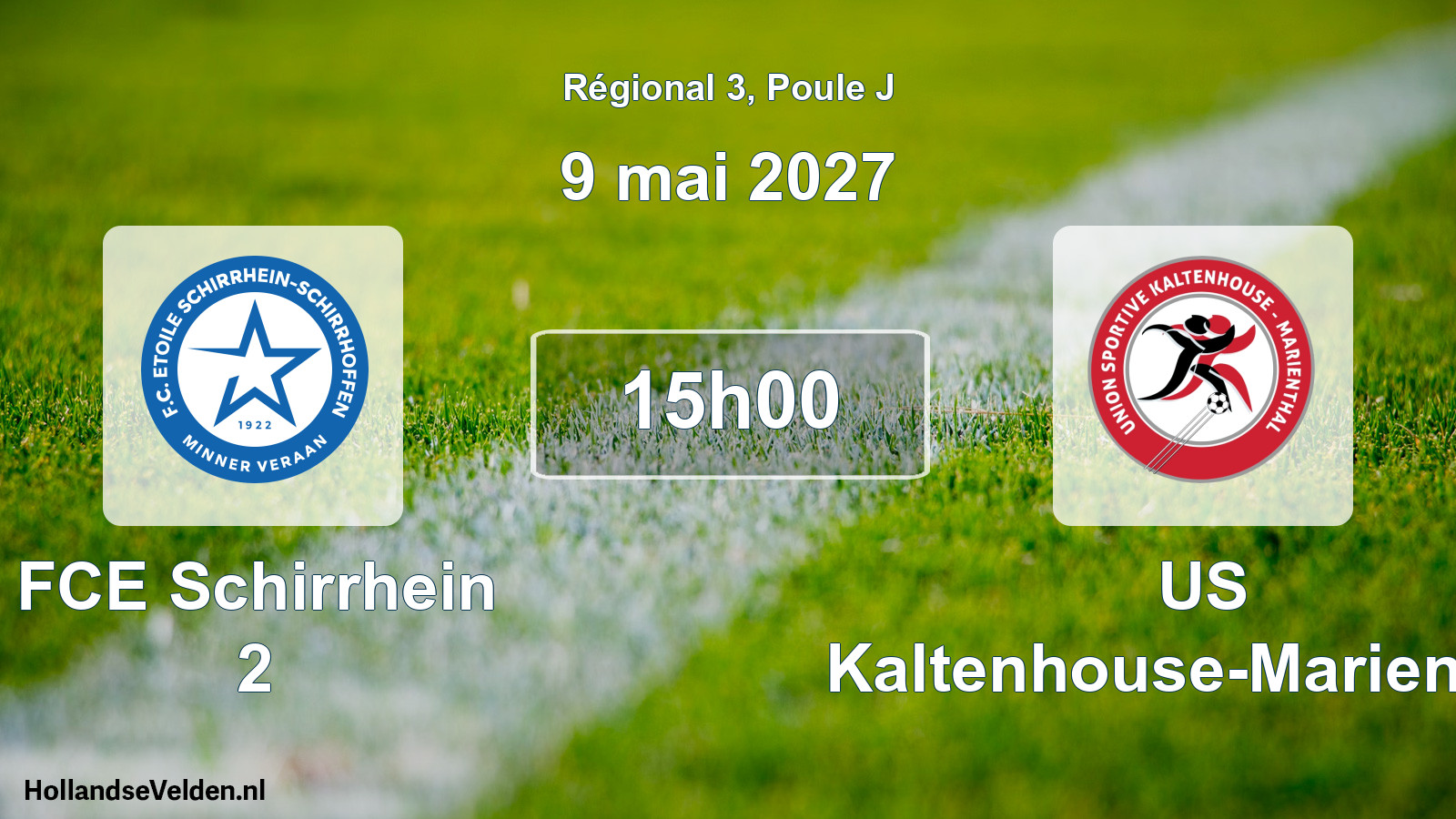 Match programmé: FCE Schirrhein 2 - US Kaltenhouse-Marienthal (9 mai 2027)