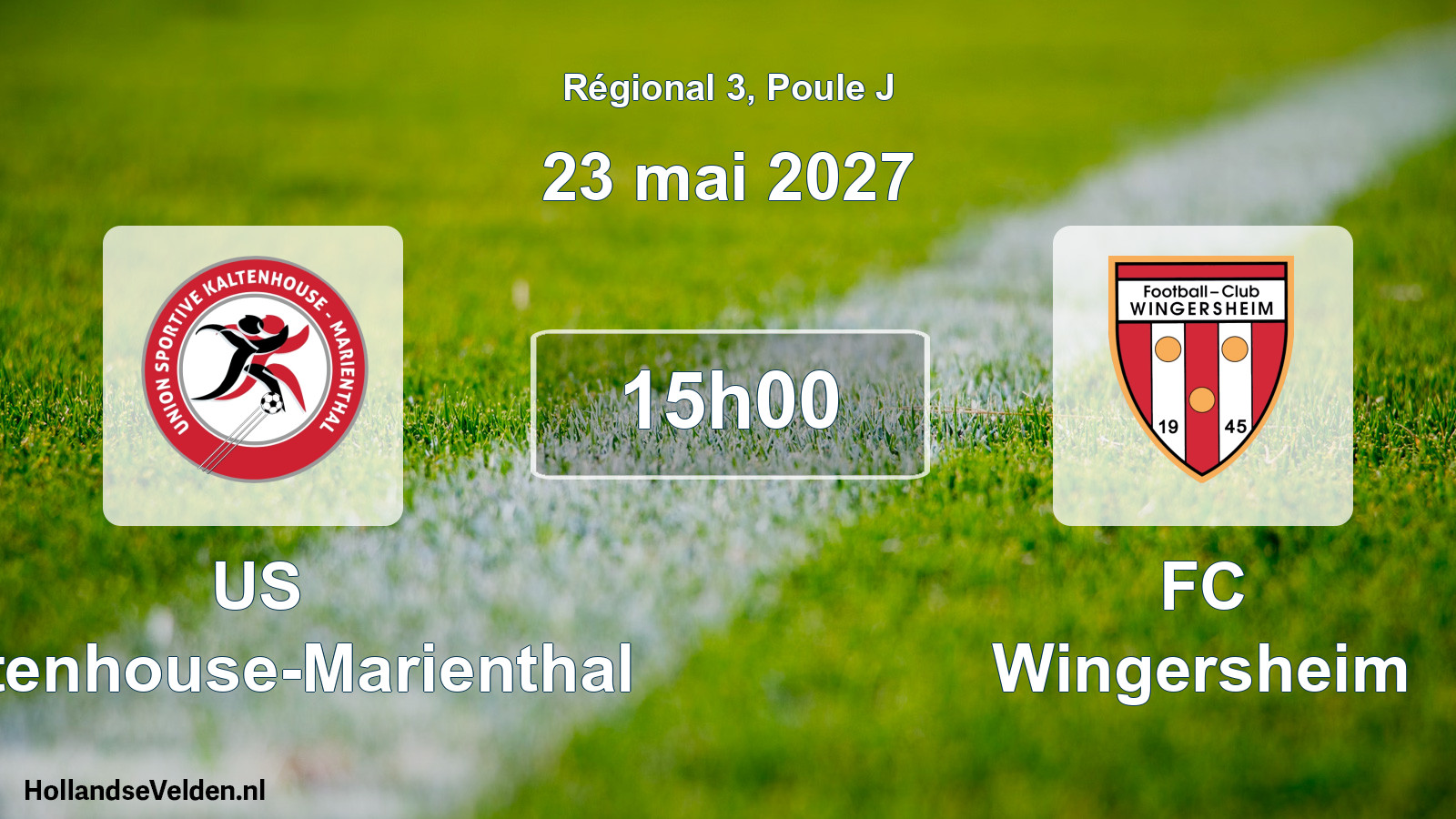 Match programmé: US Kaltenhouse-Marienthal - FC Wingersheim (23 mai 2027)