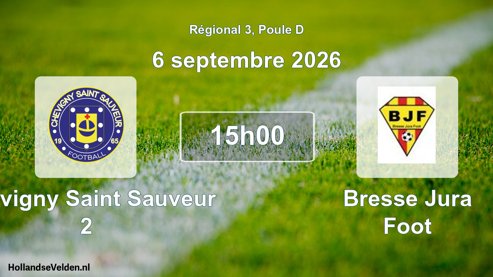 Scheduled Match: Chevigny Saint Sauveur 2 - Bresse Jura Foot (6 September 2026)