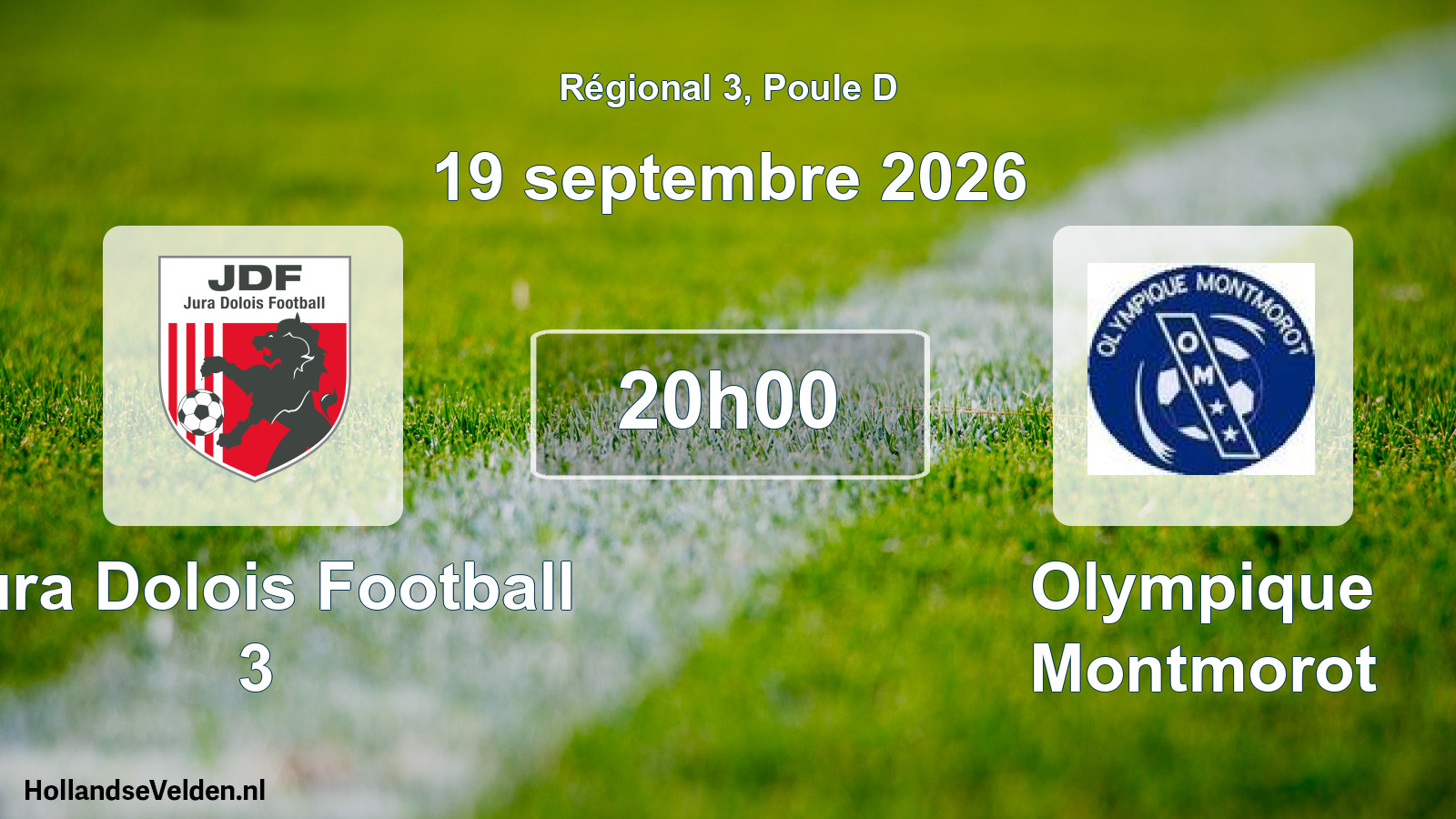 Scheduled Match: Jura Dolois Football 3 - Olympique Montmorot (19 September 2026)