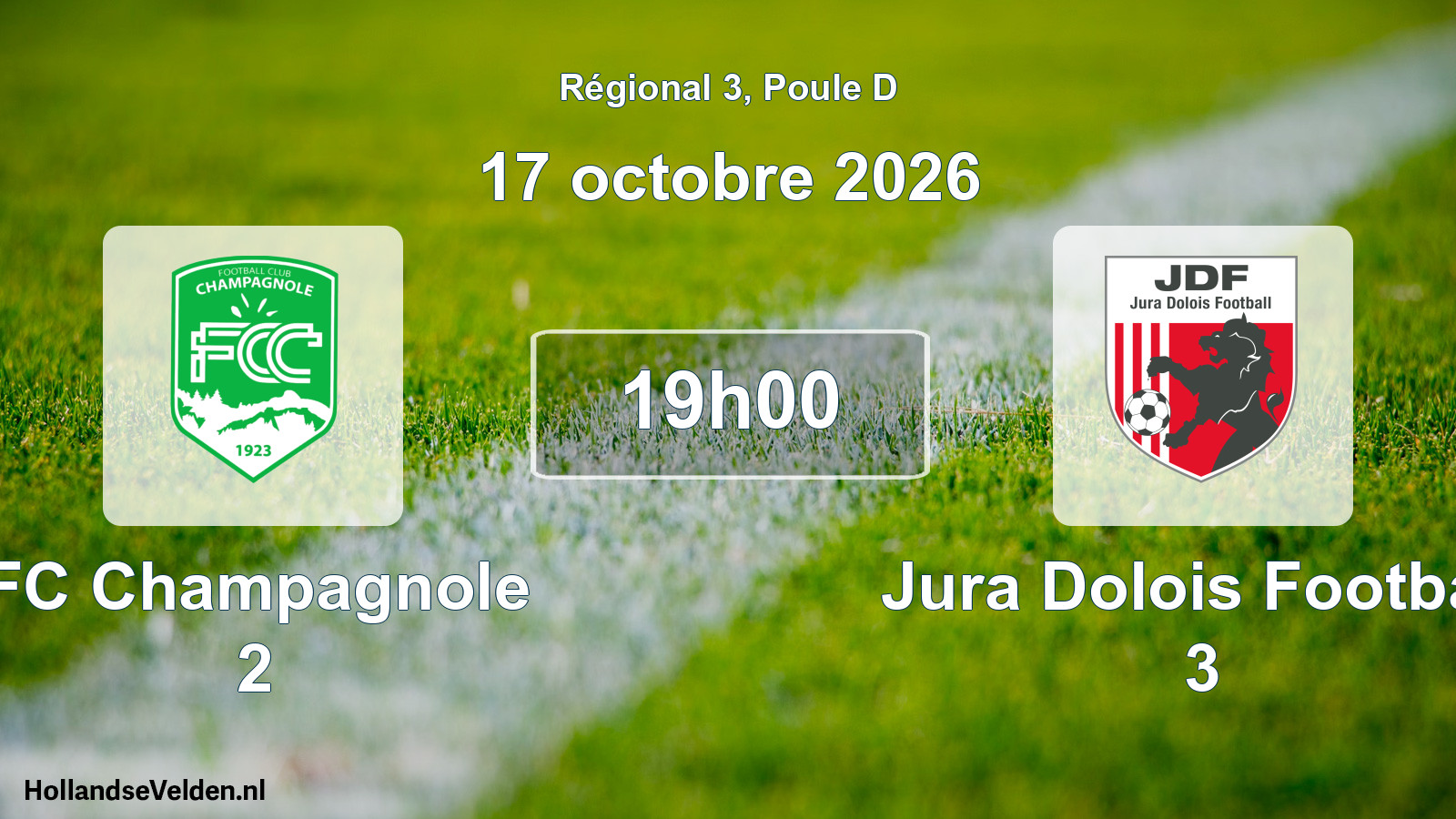 Scheduled Match: FC Champagnole 2 - Jura Dolois Football 3 (17 October 2026)