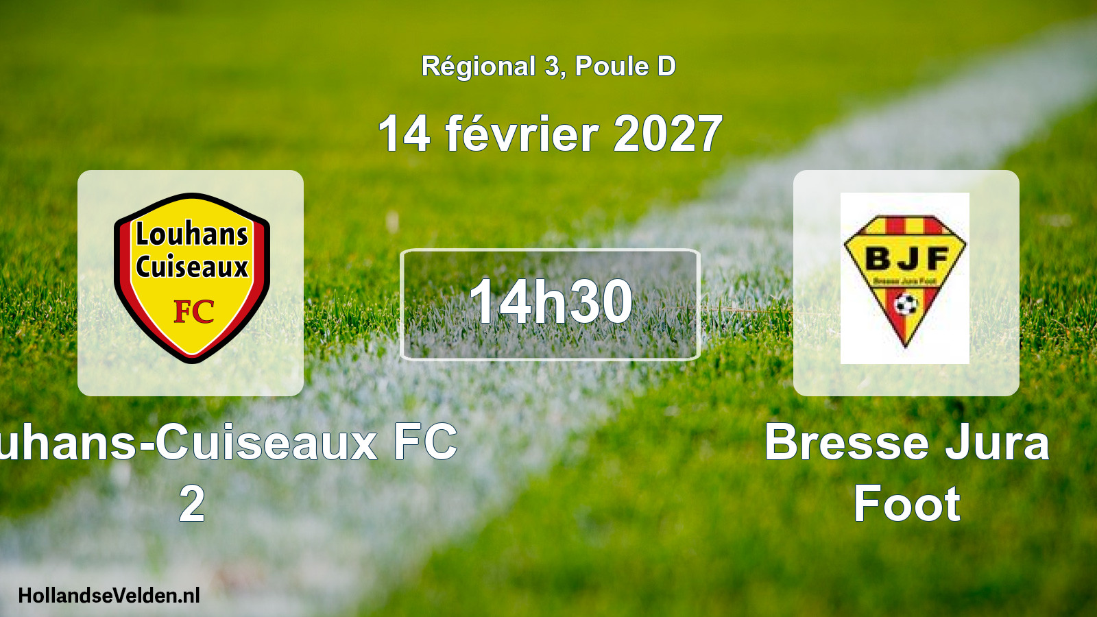 Scheduled Match: Louhans-Cuiseaux FC 2 - Bresse Jura Foot (14 February 2027)