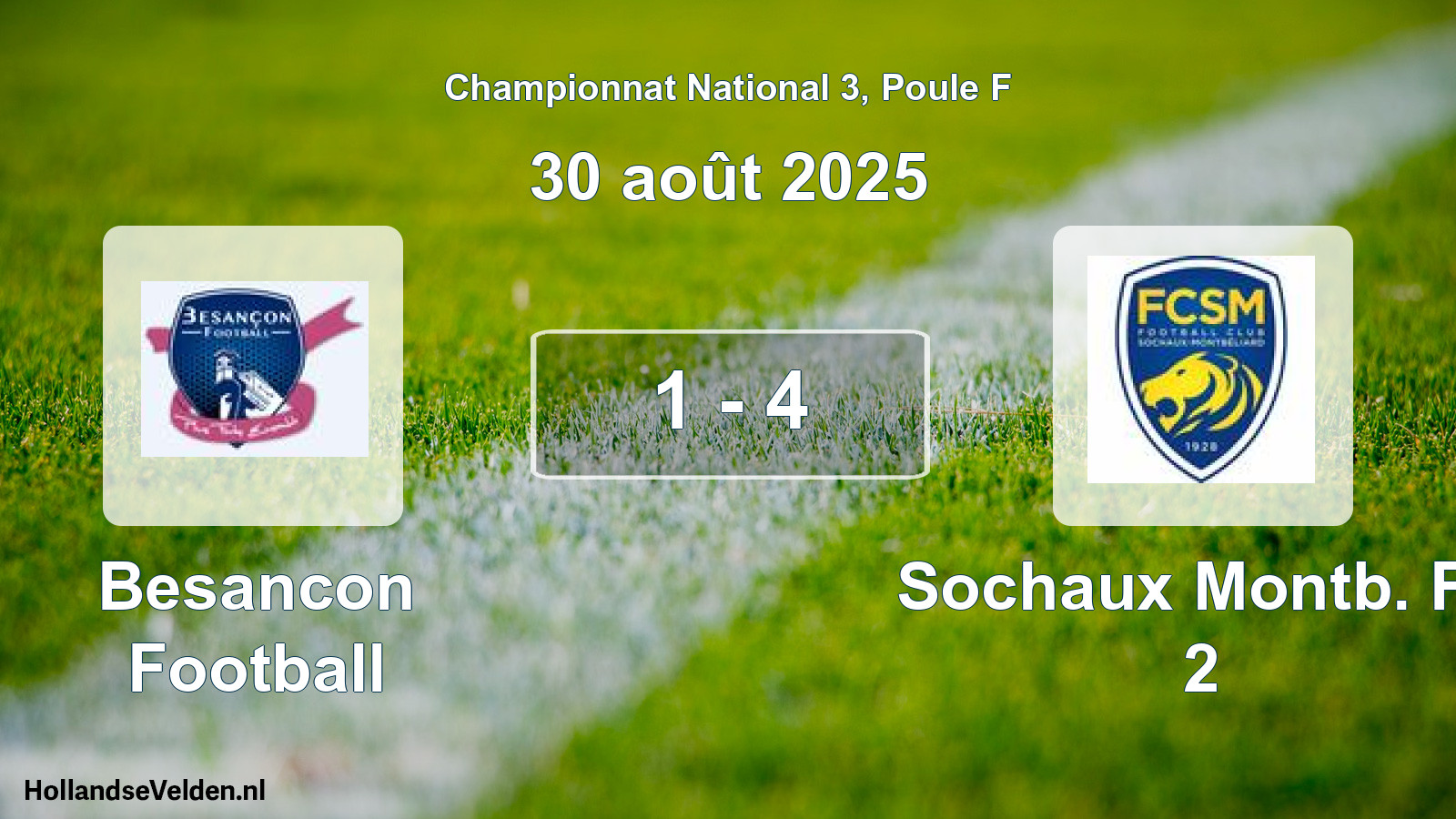 Total number of matches played: Besancon Football - Sochaux Montb. Fc 2 1 - 4 (30 August 2025)