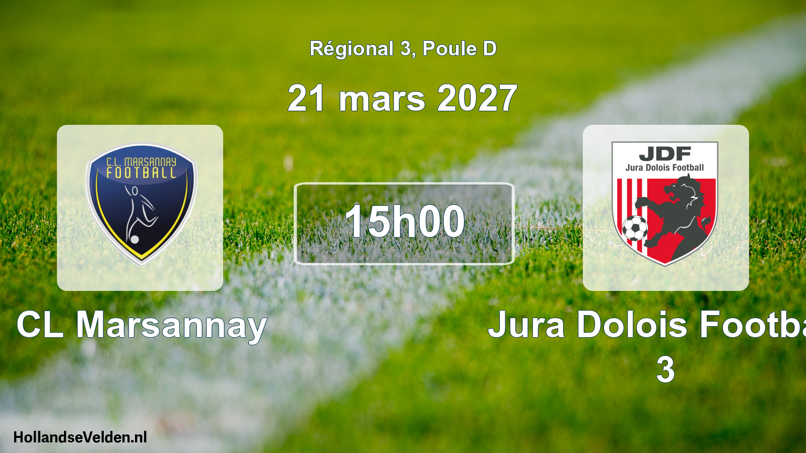 Scheduled Match: CL Marsannay - Jura Dolois Football 3 (21 March 2027)