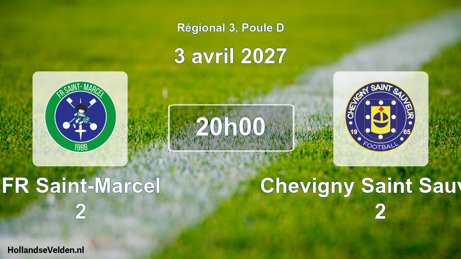 Scheduled Match: FR Saint-Marcel 2 - Chevigny Saint Sauveur 2 (3 April 2027)