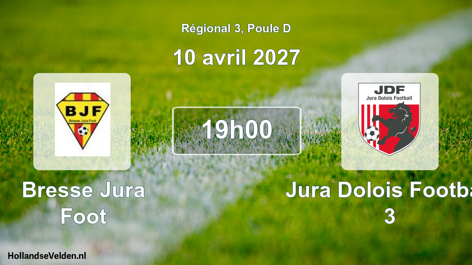 Scheduled Match: Bresse Jura Foot - Jura Dolois Football 3 (10 April 2027)
