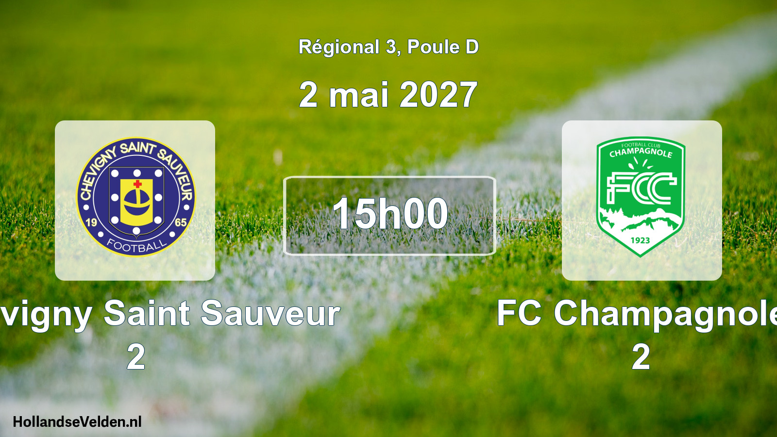 Scheduled Match: Chevigny Saint Sauveur 2 - FC Champagnole 2 (2 May 2027)